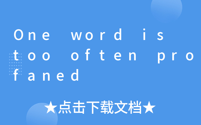 onewordistoooftenprofaned