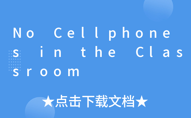 No Cellphones in the Classroom