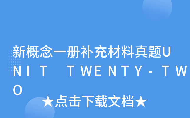 ¸һa}UNIT TWENTY-TWO